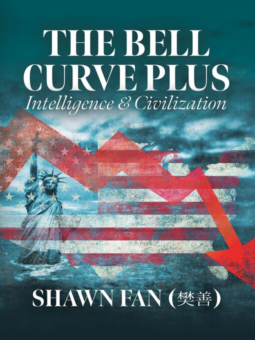 Title details for The Bell Curve Plus by Shawn Fan - Available